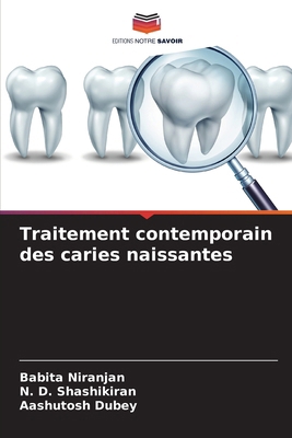 Traitement contemporain des caries naissantes [French] 6208389801 Book Cover