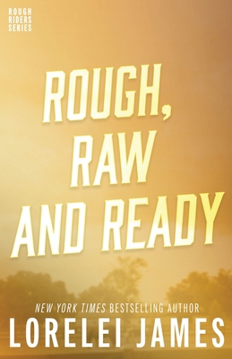 Rough, Raw and Ready 1941869807 Book Cover