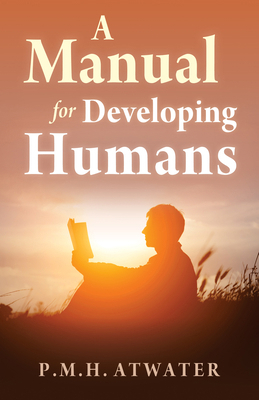 Manual for Developing Humans 1937907473 Book Cover