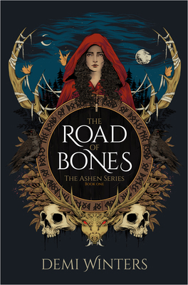 The Road of Bones: The Ashen Series, Book One 0593975618 Book Cover