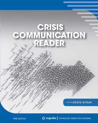 Crisis Communication Reader 1793516235 Book Cover