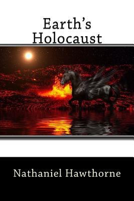 Earth's Holocaust 1543082661 Book Cover