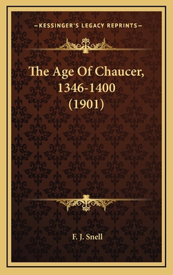 The Age of Chaucer, 1346-1400 (1901) 1164319108 Book Cover