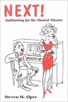 Next!: Auditioning for the Musical Theatre 0435086863 Book Cover