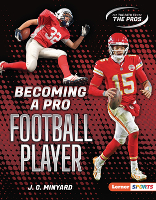Becoming a Pro Football Player B0H5G8323D Book Cover