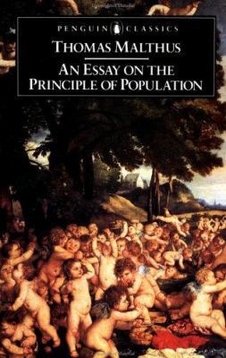 An Essay on the Principle of Population and a S... 014043206X Book Cover