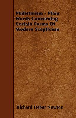 Philistinism - Plain Words Concerning Certain F... 1446014894 Book Cover