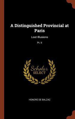 A Distinguished Provincial at Paris: Lost Illus... 1374824003 Book Cover