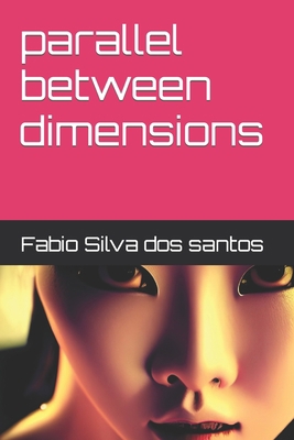 parallel between dimensions 1700069160 Book Cover