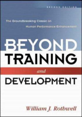 Beyond Training and Development: The Groundbrea... 081440796X Book Cover