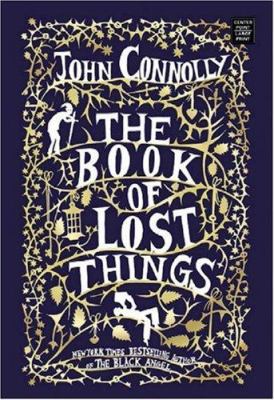 The Book of Lost Things [Large Print] 1585479764 Book Cover