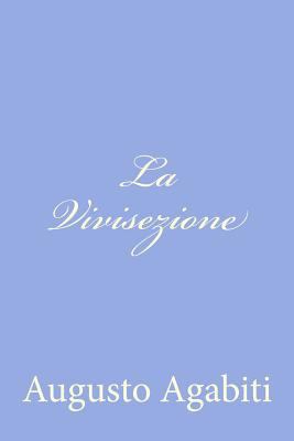 La Vivisezione [Italian] 1477678425 Book Cover