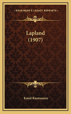 Lapland (1907) [Danish] 1165390582 Book Cover