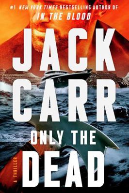 Only the Dead: A Thriller (Volume 6) 1668026724 Book Cover