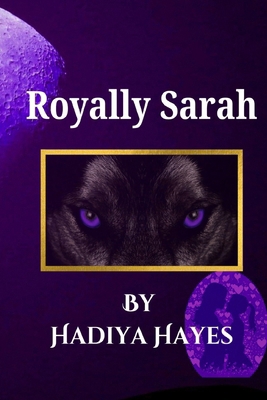 Royally Sarah B0DF5NY8TX Book Cover
