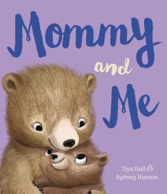 Mommy and Me 1474892302 Book Cover