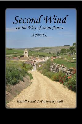 Second Wind on the Way of Saint James 0976426382 Book Cover