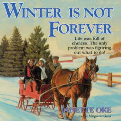 Winter Is Not Forever 1441755748 Book Cover