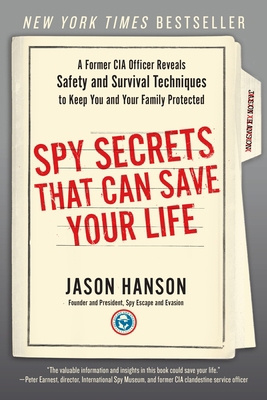 Spy Secrets That Can Save Your Life: A Former C... 0399175679 Book Cover