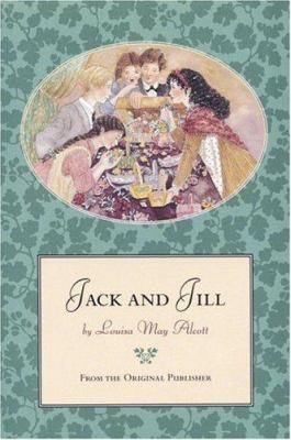 Jack and Jill: From the Original Publisher 0316030848 Book Cover