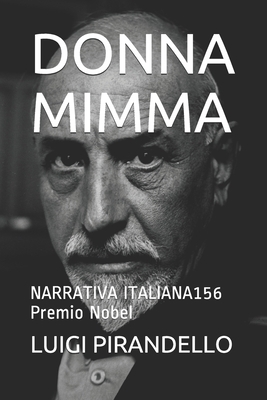 Donna Mimma: NARRATIVA ITALIANA156 Premio Nobel [Italian] 169144300X Book Cover