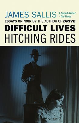 Difficult Lives - Hitching Rides 0857302566 Book Cover