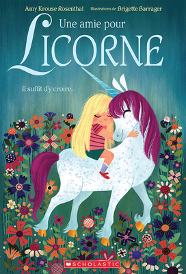 Une Amie Pour Licorne [French] 1443141003 Book Cover