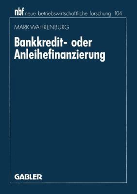 Bankkredit- Oder Anleihefinanzierung [German] 3409134646 Book Cover