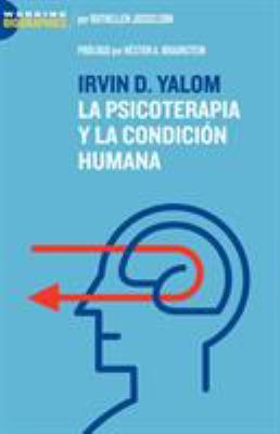 Irvin D. Yalom: La Psicoterapia y La Condicin H... [Spanish] 0980114748 Book Cover