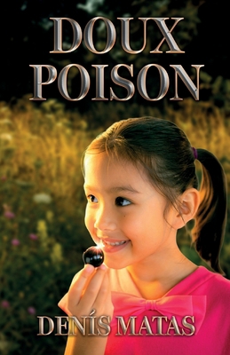 Doux Poison [French] B0H2S3F6TK Book Cover