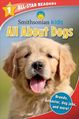 Smithsonian Kids All-Star Readers: All about Do... 164517705X Book Cover