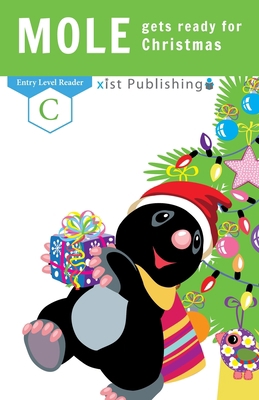 Mole Gets Ready for Christmas 1532412509 Book Cover