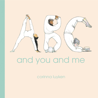 ABC and You and Me 0593530462 Book Cover
