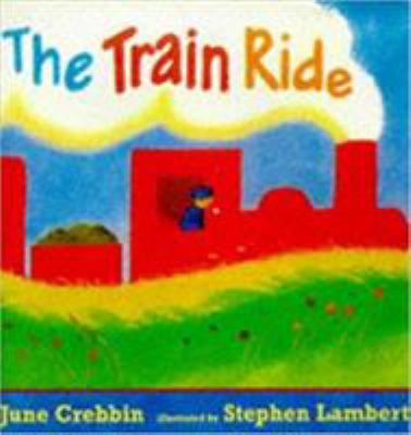 The Train Ride (Big Books) 0744554748 Book Cover