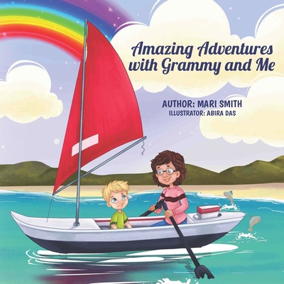 Amazing Adventures With Grammy and Me 168925081X Book Cover