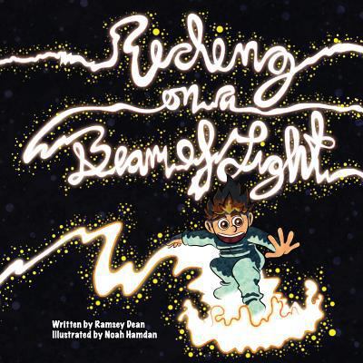 Riding on a Beam of Light: Albert Einstein: Rid... 0989337219 Book Cover