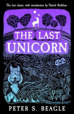 The Last Unicorn 1399606980 Book Cover