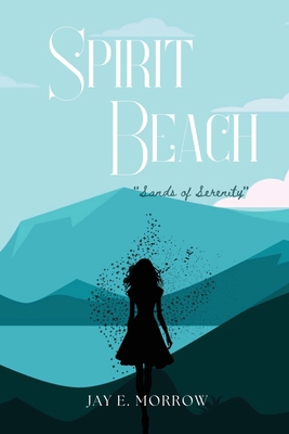 Spirit Beach: Sands of Serenity 1998394107 Book Cover