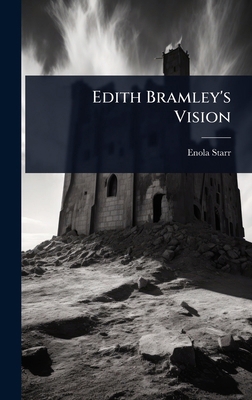 Edith Bramley's Vision 1023623862 Book Cover
