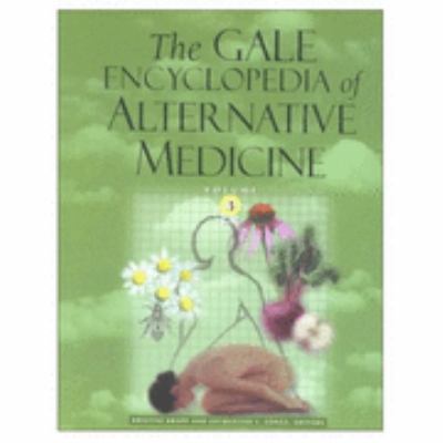 The Gale Encyclopedia of Alternative Medicine 0787650021 Book Cover