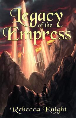 Legacy of the Empress 1463721005 Book Cover