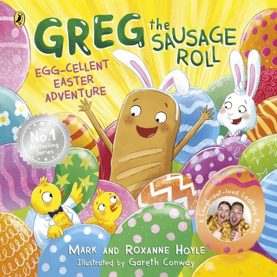 Greg the Sausage Roll: Egg-Cellent Easter Adven... 0241631122 Book Cover