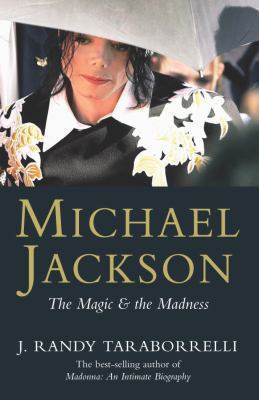 Michael Jackson: The Magic and the Madness. J. ... B003GK231K Book Cover