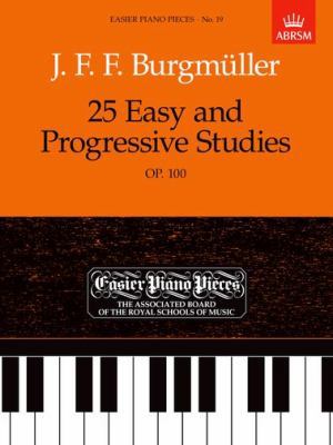 25 Easy and Progressive Studies, Op. 100 (Easie...            Book Cover