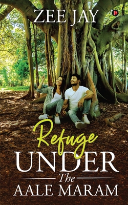 Refuge Under the Aale Maram 1646780558 Book Cover