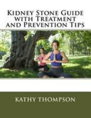 Kidney Stone Guide with Treatment and Preventio... 1523445467 Book Cover