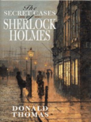 The Secret cases of Sherlock Holmes 0333647297 Book Cover