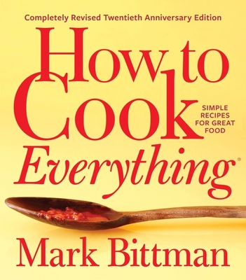 How to Cook Everything--Completely Revised Twen... 1328545431 Book Cover
