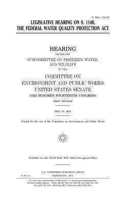 Legislative hearing on S. 1140, the Federal Wat... 1981406204 Book Cover