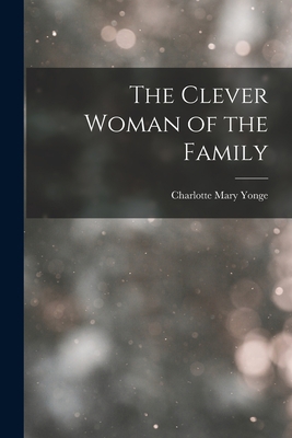 The Clever Woman of the Family 1015772005 Book Cover